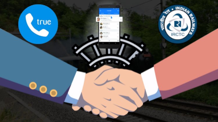 True caller अब IRCTC के साथ जुड़कर काम करेगा। इससे Railway के Passengers को बहुत फायदा होगा।