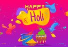 WISH YOU  HAPPY HOLI 2022