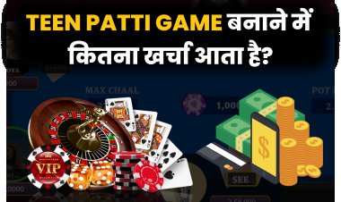 तीन पत्ति गेम बानाने मे कितिना खर्चा अता है?