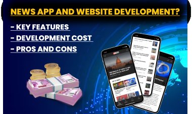 The Complete Guide to News App and Website Development?