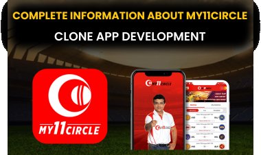Complete information about My11Circle Clone App Development.