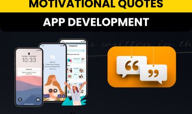 Motivational Quotes App Development - Complete information?