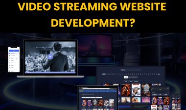 Video Streaming Website Development? - Complete information.