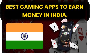 Best Gaming Apps to Earn Money in India.