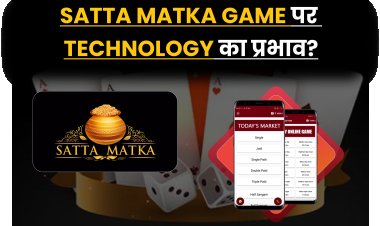 Satta Matka Game पर Technology का प्रभाव? | Impact of Technology on Satta Matka Game?