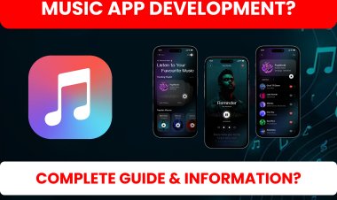Music App Development? Complete Guide and information?  
