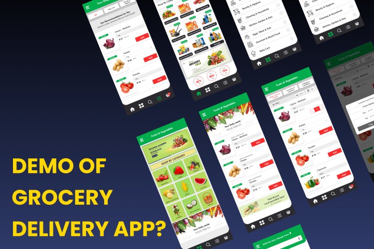 Demo of Grocery Delivery App. Development Cost of Grocery Delivery App?
