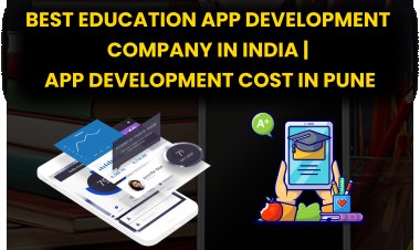 भारत में सर्वश्रेष्ठ शिक्षा ऐप विकास कंपनी, पुणे में ऐप विकास लागत।