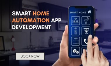 Smart Home Automation App Development? | How to build a Smart Home Automation App?