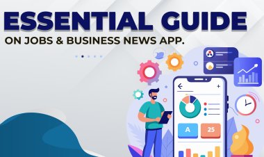 Developing Jobs and Business News Apps: A Comprehensive Guide.