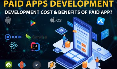 Paid Apps Development | Development Cost & Benefits of Paid App?