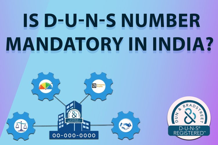 Importance of d-u-n-s number for your business app in India? | what is duns number in india?