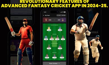 Revolutionary Features of Advanced Fantasy Cricket App in 2024-25?