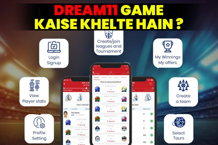 How to Play on Dream11: A Comprehensive Guide.