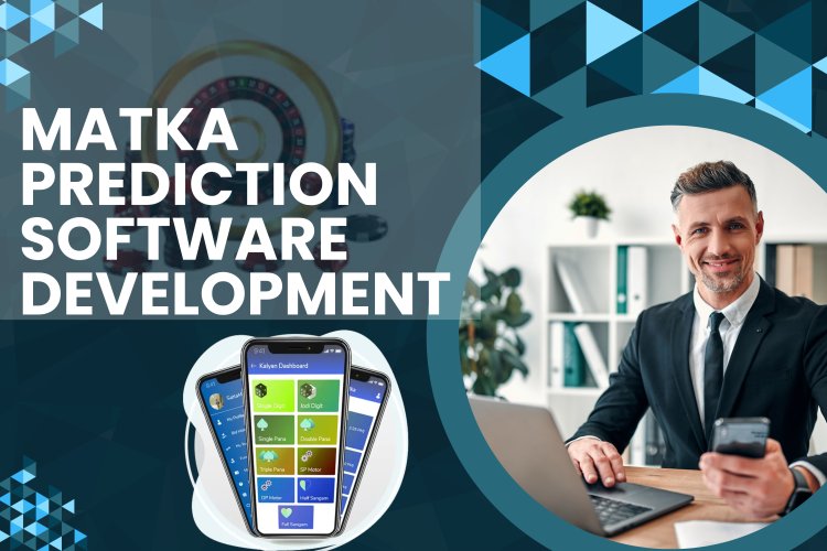 The Top 10 Benefits of Using Matka Prediction Software - Matka Prediction Software Development.