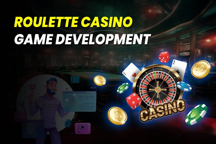 Roulette Game Development - Build a Profitable Casino Game in 2025.
