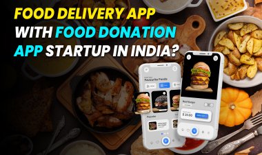 Building a Food Delivery App with Integrated Food Donation in India.