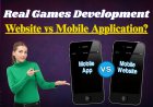 Real Games Development - Website vs Mobile Application?